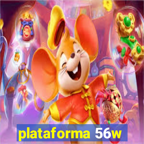 plataforma 56w